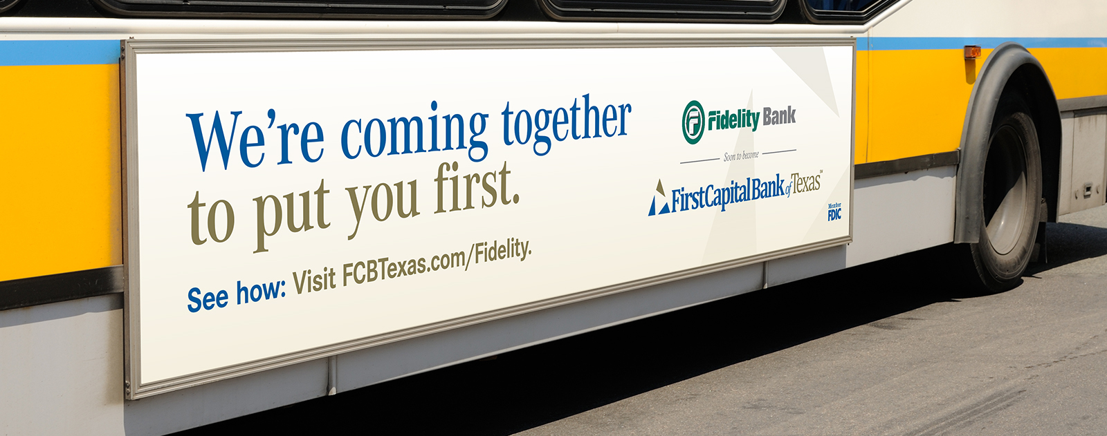 Bus advertisement displaying a merger announcement between Fidelity Bank and First Capital Bank of Texas. The text reads 